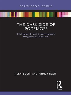 The Dark Side of Podemos? (eBook, ePUB) - Booth, Josh; Baert, Patrick