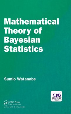 Mathematical Theory of Bayesian Statistics (eBook, ePUB) - Watanabe, Sumio