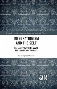 Integrationism and the Self (eBook, PDF) - Hutton, Christopher