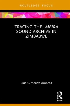 Cover Tracing the Mbira Sound Archive in Zimbabwe (eBook, PDF)