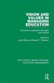 Vision and Values in Managing Education (eBook, ePUB)