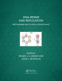 DNA Repair and Replication (eBook, PDF) DNA Repair and Replication (eBook, PDF)