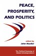 Peace, Prosperity, And Politics (eBook,... - Bild 1