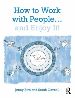 How to Work with People... and Enjoy It! (eBook, PDF) - Bird, Jenny; Gornall, Sarah