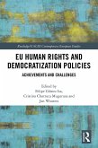 EU Human Rights and Democratization Policies (eBook, ePUB)