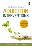 The Definitive Guide to Addiction Interventions (eBook, ePUB)