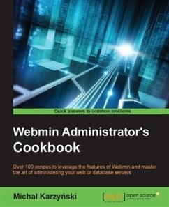 Webmin Administrator's Cookbook (eBook, PDF) - Karzynski, Michal