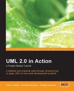 UML 2.0 in Action A Project-Based Tutorial (eBook, PDF) - Baumann, Henriette