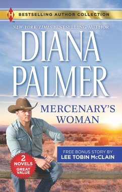 Mercenary's Woman & His Secret Child (eBook, ePUB) - Palmer, Diana; McClain, Lee Tobin