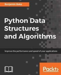Python Data Structures and Algorithms (eBook, PDF) - Baka, Benjamin