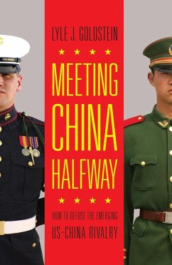 Meeting China Halfway (eBook, ePUB) - Goldstein, Lyle J.