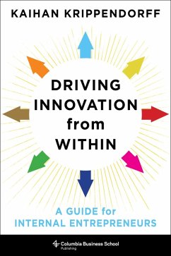 Driving Innovation from Within (eBook, ePUB) - Krippendorff, Kaihan