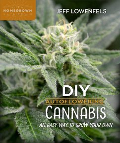 DIY Autoflowering Cannabis (eBook, ePUB) - Lowenfels, Jeff