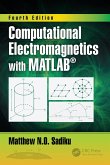 Computational Electromagnetics with MATLAB, Fourth Edition (eBook, ePUB)