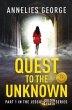 Quest to The Unknown (eBook, ePUB) - Bild 1