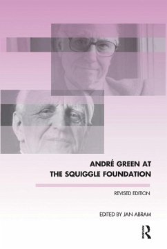 Andre Green at the Squiggle Foundation (eBook, ePUB) - Abram, Jan