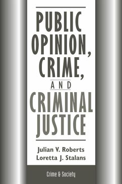 Public Opinion, Crime, And Criminal Justice (eBook, PDF) - Roberts, Julian