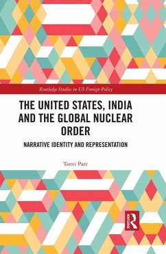 Cover The United States, India and the Global Nuclear Order (eBook, PDF)