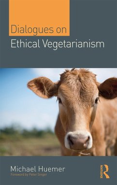 Dialogues on Ethical Vegetarianism (eBook, PDF) - Huemer, Michael