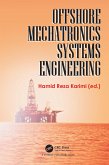 Offshore Mechatronics Systems Engineering (eBook, PDF) Offshore Mechatronics Systems Engineering (eBook, PDF)