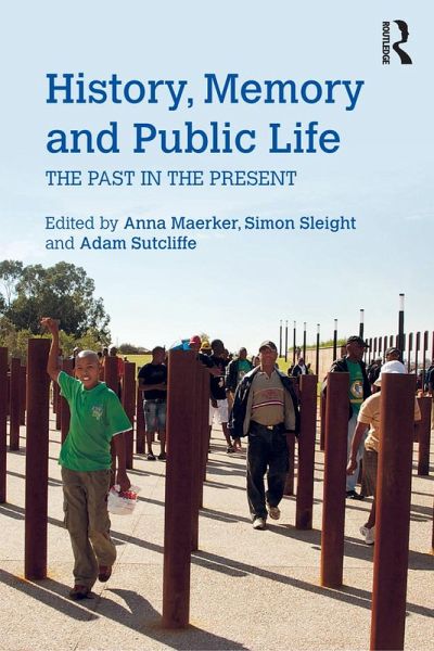 History, Memory and Public Life (eBook, PDF) History, Memory and Public Life (eBook, PDF)