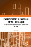Participatory Pedagogic Impact Research (eBook, ePUB)