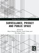 Surveillance, Privacy and Public Space... - Bild 1