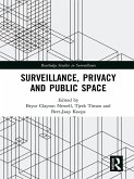 Surveillance, Privacy and Public Space (eBook, PDF)