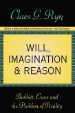 Will, Imagination, and Reason (eBook, ePUB)