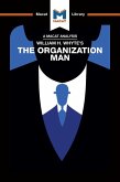 An Analysis of William H. Whyte's The Organization Man (eBook, ePUB)