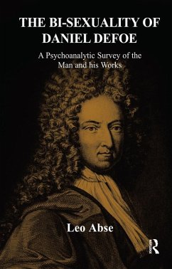 The Bi-sexuality of Daniel Defoe (eBook, PDF) - Abse, Leo