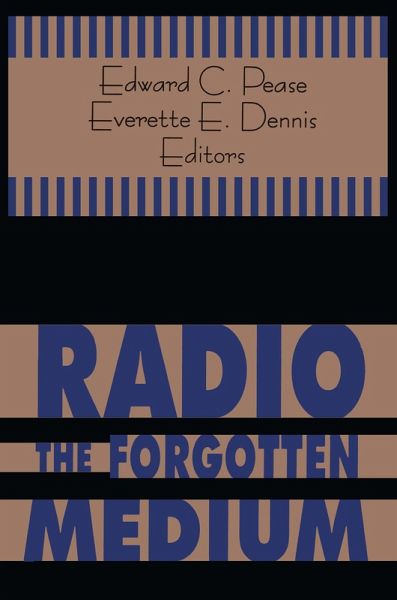 Radio - The Forgotten Medium (eBook, PDF) Radio - The Forgotten Medium (eBook, PDF)