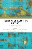 The Origins of Accounting Culture (eBook, ePUB)