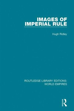 Images of Imperial Rule (eBook, PDF) - Ridley, Hugh