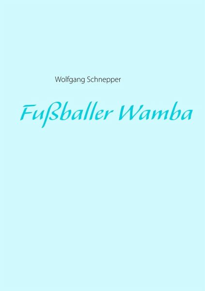 Fußballer Wamba (eBook, ePUB)