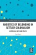 Anxieties of Belonging in Settler... - Bild 1