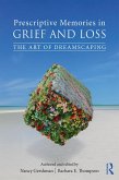 Prescriptive Memories in Grief and Loss (eBook, PDF)