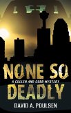 None So Deadly (eBook, ePUB)