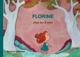 Florine chez les 3 ours (eBook, ePUB) Florine chez les 3 ours (eBook, ePUB)