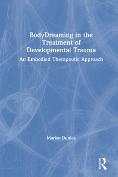 Cover BodyDreaming in the Treatment of Developmental Trauma (eBook, PDF)