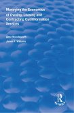 Managing the Economics of Owning, Leasing and Contracting Out Information Services (eBook, ePUB) Managing the Economics of Owning, Leasing and Contracting Out Information Services (eBook, ePUB)