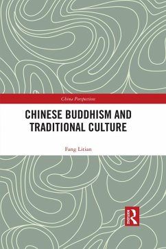 Chinese Buddhism and Traditional Culture (eBook, PDF) - Fang, Litian