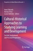 Cultural-Historical Approaches to Studying Learning and Development (eBook, PDF)