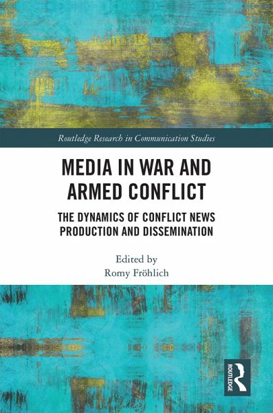 Media in War and Armed Conflict (eBook, PDF) Media in War and Armed Conflict (eBook, PDF)