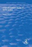 A Neo-Aristotelian Theory of Social Justice (eBook, ePUB)