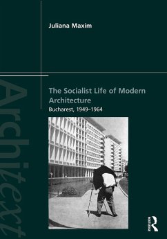 The Socialist Life of Modern Architecture (eBook, ePUB) - Maxim, Juliana