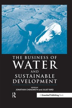 The Business of Water and Sustainable Development (eBook, ePUB) - Chenoweth, Jonathan; Bird, Juliet