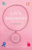 Life's Accessories (eBook, ePUB)