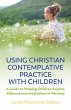 Using Christian Contemplative Practice... - Bild 1
