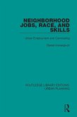 Neighborhood Jobs, Race, and Skills (eBook, PDF)